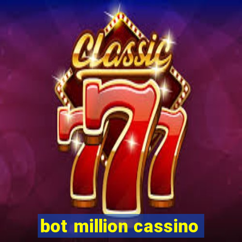 bot million cassino